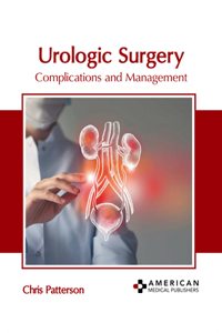 Urologic Surgery: Complications and Management
