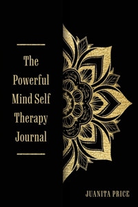 Powerful Mind Self Therapy Journal