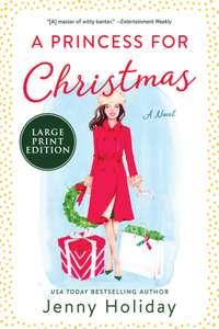 A Princess For Christmas [Large Print]