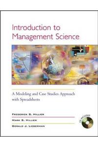 Introduction to Management Science: A Modeling and Case Studies Approach with Spreadsheets