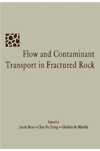 Flow and Contaminant Transport in Fractured Rock