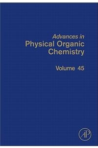 Advances in Physical Organic Chemistry