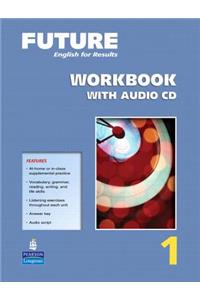 Future 1 Workbook with Audio CDs