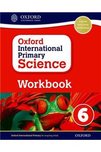 Oxford International Primary Science Workbook 6