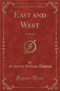 East and West, Vol. 2 of 2