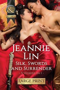 Silk, Swords And Surrender