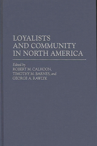 Loyalists and Community in North America
