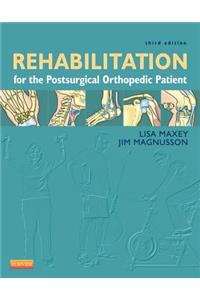 Rehabilitation for the Postsurgical Orthopedic Patient