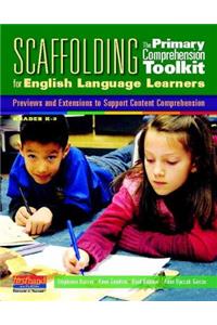 Scaffolding the Primary Comprehension Toolkit for English Language Learners