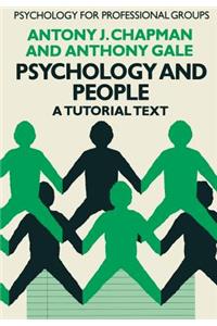 Psychology and People: A Tutorial Text