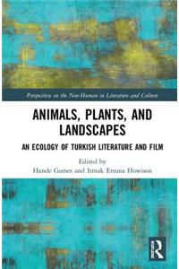 Animals, Plants, and Landscapes