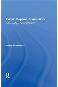 Russia Beyond Communism