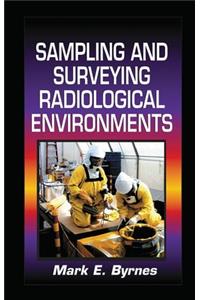 Sampling and Surveying Radiological Environments