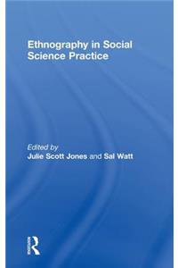 Ethnography in Social Science Practice