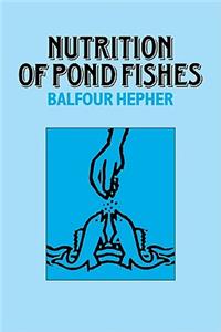 Nutrition of Pond Fishes