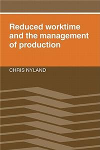 Reduced Worktime & Management