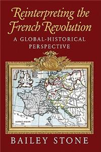 Reinterpreting the French Revolution