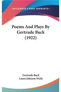 Poems And Plays By Gertrude Buck (1922)