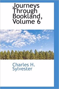 Journeys Through Bookland, Volume 6