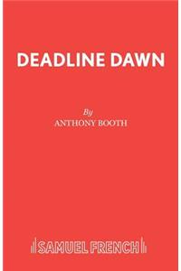 Deadline Dawn