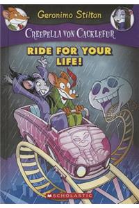 Ride for Your Life!