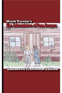 Adventures of Tom Sawyer - Enhanced Classroom Edition