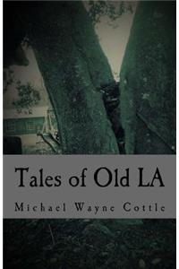 Tales of Old LA