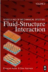 Modelling of Mechanical Systems: Fluid-Structure Interaction