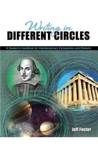 Writing in Different Circles:  A Student's Handbook for Interdisciplinary Composition and Rhetoric