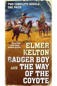 Badger Boy and the Way of the Coyote