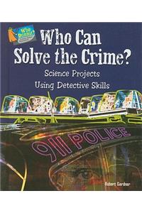 Who Can Solve the Crime?