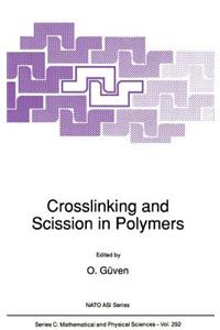 Crosslinking and Scission in Polymers