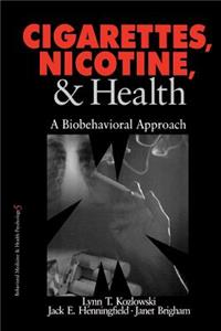 Cigarettes, Nicotine, and Health