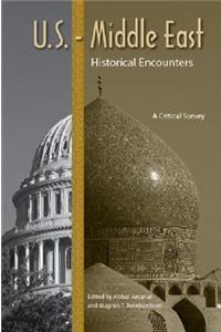 U.S.-Middle East Historical Encounters