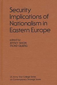 Security Implications of Nationalism in Eastern Europe