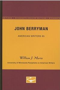 John Berryman - American Writers 85
