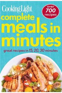 Complete Meals in Minutes: Over 700 Great Recipes