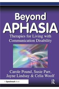 Beyond Aphasia