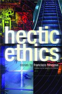 Hectic Ethics