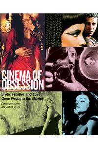 Cinema of Obsession