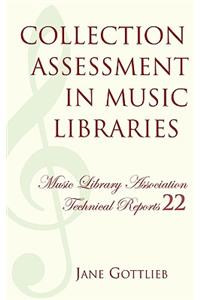 Collection Assessment in Music Libraries