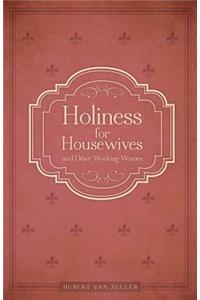 Holiness for Housewives