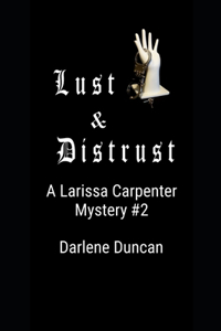 Lust & Distrust