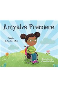 Aniyah's Premiere