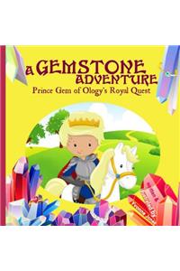 A Gemstone Adventure