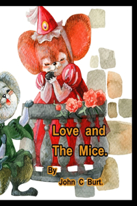 Love and The Mice.