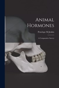 Animal Hormones; a Comparative Survey