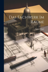 Fachwerk Im Raume