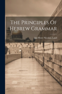 Principles Of Hebrew Grammar