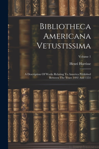 Bibliotheca Americana Vetustissima